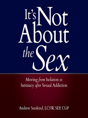 cover image of It's Not About the Sex